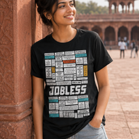 JOBLESS - Malayalam Dialogue T shirt