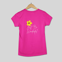 Just be wonderful Womens Tee Pink Color
