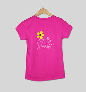 Just be wonderful Womens Tee Pink Color