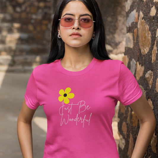 Just be wonderful Womens Tee Pink Color