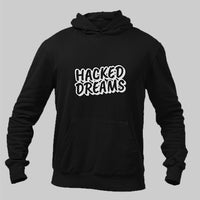 Hacked dreams black hoodie for men and women