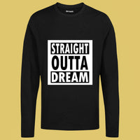 Outta Dream - Cotton full sleeve TShirt for men and women